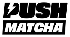 Push Matcha